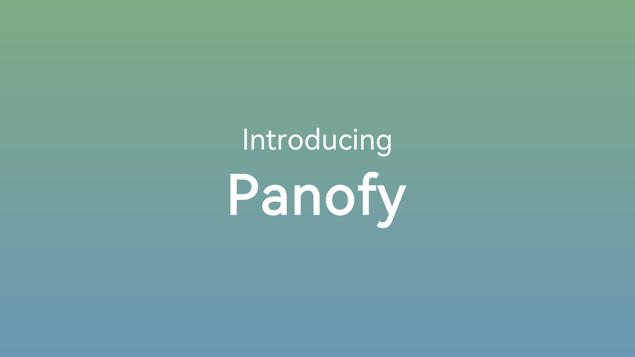 Introducing Panofy